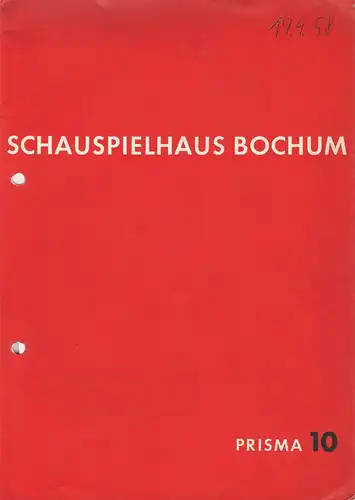 Schauspielhaus Bochum, Hans Schalla, Hans Peter Doll, Max Fritzsche, Grete Hamer ( Fotos ): Programmheft Rafael Alberti GORGO Spielzeit 1957 / 58 Prisma 10. 