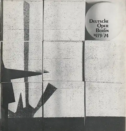 Deutsche Oper Berlin, Egon Seefehlner, Claus H. Henneberg: Deutsche Oper Berlin Spielzeit 1973 / 74 Heft 10. 
