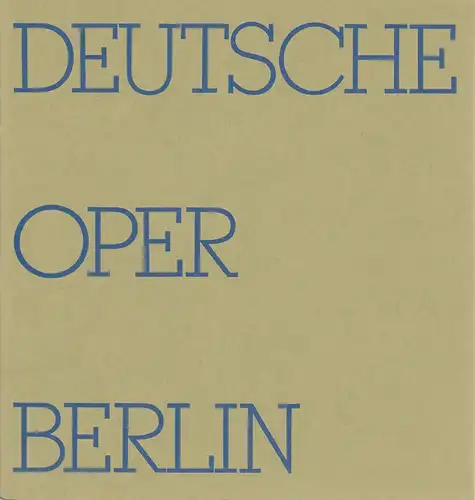 Deutsche Oper Berlin, Egon Seefehlner, Claus H. Henneberg: Deutsche Oper Berlin Spielzeit 1972 / 73 Heft 9. 