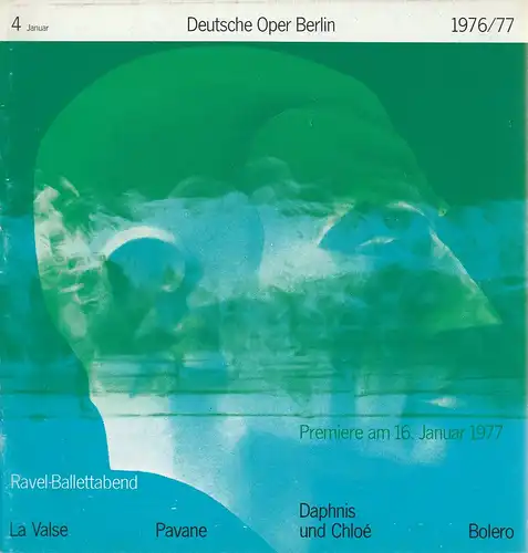 Deutsche Oper Berlin, Siegfried Palm: Deutsche Oper Berlin Spielzeit 1976 / 77 Heft 4 Januar. 