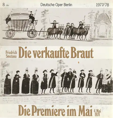 Deutsche Oper Berlin, Siegfried Palm, Karl Dietrich Gräwe, Gerhard Milting: Deutsche Oper Berlin Spielzeit 1977 / 78 Heft 8 Mai. 