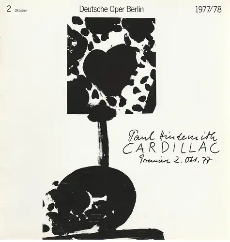 Deutsche Oper Berlin, Siegfried Palm Gerhard Milting, Achim Freyer: Deutsche Oper Berlin Spielzeit 1977 / 78 Heft 2 Oktober. 