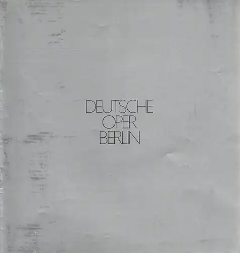 Deutsche Oper Berlin, Egon Seefehlner, Claus H. Henneberg: Deutsche Oper Berlin Spielzeit 1972 / 73. 