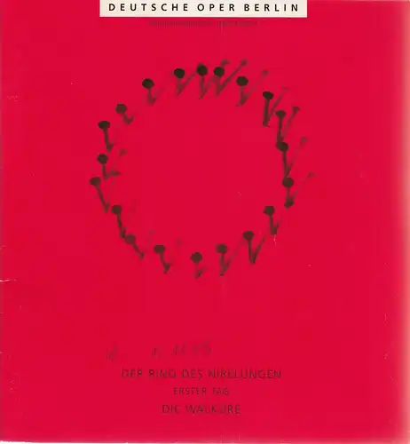 Deutsche Oper Berlin, Götz Friedrich, Karin heckermann, Barbara Hering, Peter Kain, Curt A. Roeder: Programmheft Richard Wagner DER RING DES NIBELUNGE DIE WALKÜRE 12. November 1995. 