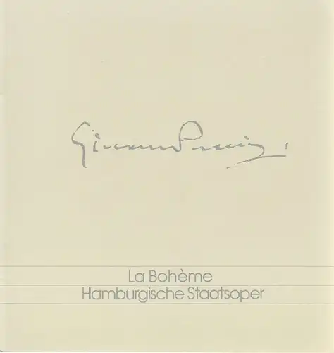 Hamburgische Staatsoper, Christoph von Dohnanyi, Peter Dannenberg, Ingeborg Bernerth: Programmheft Giacomo Puccini LA BOHEME 21. Juni 1980. 