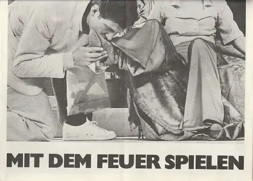 Schauspiel Köln, Volker Canaris, Jürgen Flimm, Andres Müry, Thomas Eichhorn ( Fotos ): Programmheft August Strindberg MIT DEM FEUER SPIELEN Premiere 1. Februar 1981 Spielzeit 1980 / 81. 
