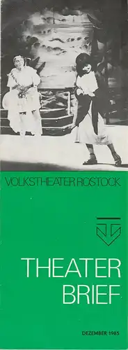 Volkstheater Rostock, Hanns Anselm Perten, Heidemarie Ullrich: Programmheft VOLKSTHEATER ROSTOCK THEATER BRIEF Dezember 1985 91. Spielzeit 1985 / 86. 