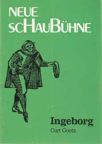 Neue Schaubühne Hellmuth Duna KG, Günther Fuhrmann: Programmheft Curt Goetz INGEBORG Spielzeit 1978 / 79 Heft 6. 