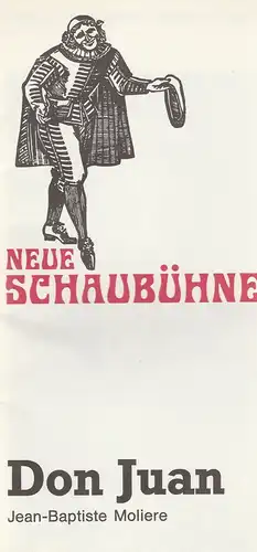 Neue Schaubühne Hellmuth Duna KG, Günther Furhmann: Programmheft Jean-Baptiste Moliere DON JUAN Spielzeit 1977 / 78 Heft 3. 