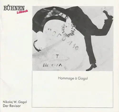 Bühnen Lübeck, Hans Thoenies, Veronika Sellier: Programmheft Nikolaj W. Gogol DER REVISOR Premiere 9. Dezember 1987 Kammerspiele Spielzeit 1987 / 88 Heft 7. 
