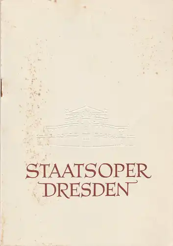 Staatsoper Dresden, Heinrich Allmeroth, Eberhard Sprink: Programmheft Ludwig van Beethoven FIDELIO Spielzeit 1948 / 49 Heft Reihe A Nr. 9. 