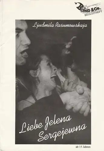 Badische Landesbühne Bruchsal, Peter Dolder, Marlies Leibitzki: Ljudmila Rasumowskaja LIEBE JELENA SERGEJEWNA Boing & Co. Begleitheft. 