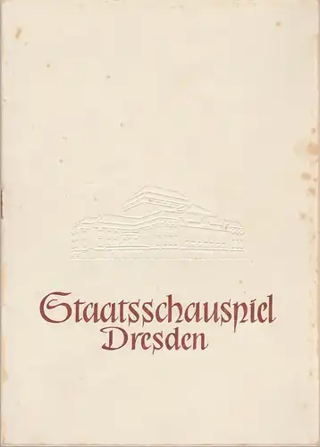 Staatsschauspiel Dresden, Heinrich Allmeroth, Heinz Pietzsch, Ellen Pomikalko: Programmheft William Shakespeare HAMLET Spielzeit 1956 / 57 Heft 2. 