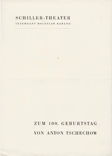 Schiller-Theater, Boleslaw Barlog: Programmheft ZUM 100. GEBURTSTAG VON ANTON TSCHECHOW LANDARZT DR. TSCHECHOW 31. Januar 1960 Schiller-Theater. 