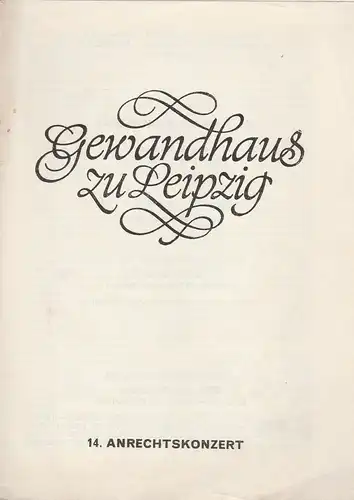 Gewandhaus zu Leipzig: Programmheft 14. ANRECHTSKONZERT DIRIGENT KURT MASUR 3. und 4. März 1971 Kongreßhalle. 