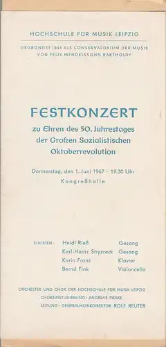 Hochschule für Musik Leipzig: Programmheft FESTKONZERT 1. Juni 1967 Kongreßhalle. 