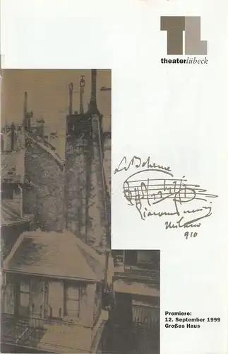 Theater Lübeck, Dietrich von Oertzen, Karsten Bartels: Programmheft Giacomo Puccini LA BOHEME Premiere 12. September 1999 Spielzeit 1999 / 2000. 