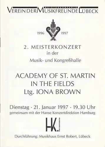 Verein der  Musikfreunde Lübeck: Programmheft 2. MEISTERKONZERT ACADEMY OF ST. MARTIN IN THE FIELDS 21. Januar 1997 Musik- und Kongreßhalle Spielzeit 1996 / 97. 