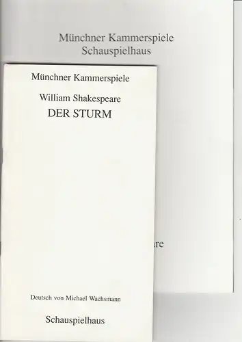 Münchner Kammerspiele, Schauspielhaus, Dieter Dorn, Hans-Joachim Ruckhäberle, Michael Wachsmann, Wolfgang Zimmermann: Programmheft William Shakespeare DER STURM. Premiere 2. Mai 1994 Spielzeit 1993 / 94 Heft 4A + Textbuch 4B ( 3B sic ). 