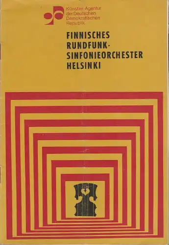 Künstler-Agentur der Deutschen Demokratischen Republik, Eberhardt Klemm, Otto Kummert: Programmheft FINNISCHES RUNDFUNK-SINFONIEORCHESTER HELSINKI 1969. 