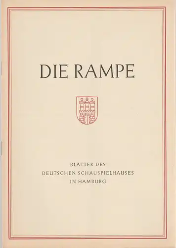 Deutsches Schauspielhaus Hamburg, Albert Lippert, Ludwig Benninghoff: Programmheft Hans Müller-Schlösser SCHNEIDER WIBBEL Die Rampe Spielzeit 1952 / 53 Heft 13. 