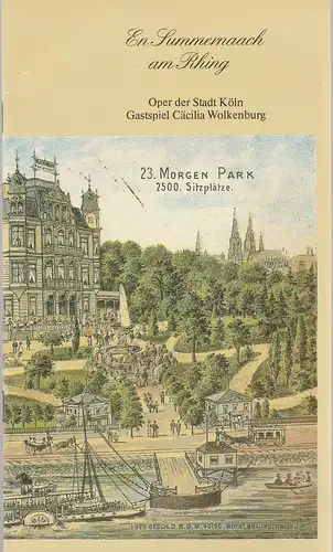 Bühnengemeinschaft im Kölner Männer-Gesang-Verein, Fritzdieter Gerhards: Programmheft Gerti Runkel EN SUMMERNACH AM RHING GASTSPIEL CÄCILIA WOLKENBURG Premiere 1. Februar 1981  Oper der Stadt Köln. 