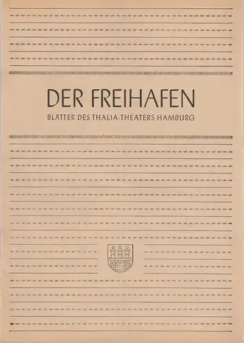 Thalia-Theater Hamburg, Willy Maertens, Albert Dambek, Conrad Kayser: Programmheft Edmund Nick DAS KLEINE HOFKONZERT Der Freihafen Spielzeit 1949 / 50 Heft 5. 