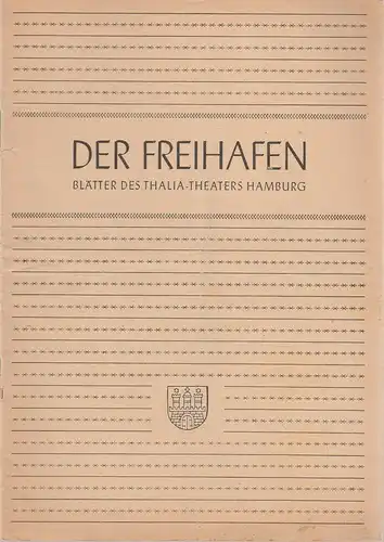 Thalia-Theater Hamburg, Willy Maertens, Albert Dambek, Conrad Kayser: Programmheft Curt Goetz DER LÜGNER UND DIE NONNE Der Freihafen Spielzeit 1948 / 49 Heft 1. 