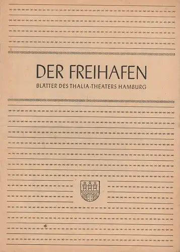 Thalia-Theater Hamburg, Willy Maertens, Albert Dambek, Conrad Kayser: Programmheft Marcel Pagniol CESAR Der Freihafen Spielzeit 1948 / 49 Heft 2. 