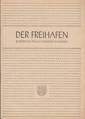 Thalia-Theater Hamburg, Willy Maertens, Albert Dambek, Conrad Kayser: Programmheft Roger Ferdinand SIE TRAFEN SICH WIEDER Der Freihafen Spielzeit 1948 / 49 Heft 9. 