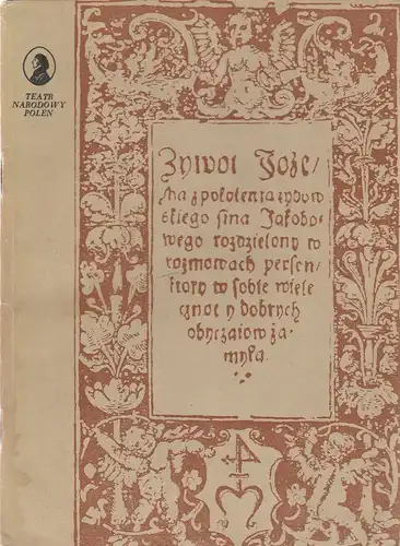 Teatr Narodowy, Halina Zakrzewska, Bozena Rzuczkowska: Programmheft Mikolaj Rey aus Naglowice DAS LEBEN JOSEPHS 3. April 1965 Spielzeit 1964 / 65. 