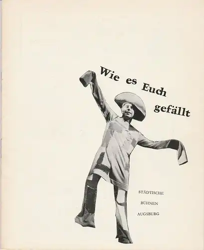 Städtische Bühnen Augsburg, Peter Ebert, Karl Heinz Roland, Heinrich Fürtinger: Programmheft Wie es Euch gefällt. Komödie von William Shakespeare 21. Oktober 1971 Spielzeit 1971 / 72 Heft 3. 