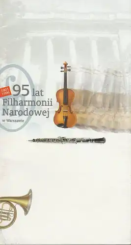 Filharmonia Narodowa , Kaziemierz Kord: Programmheft 95 LAT FILHARMONII NARODOWEJ KONZERT MUZYKI XX WIEKU 6. bis 8. März 1997 Sala Koncertowa Warszawa. 