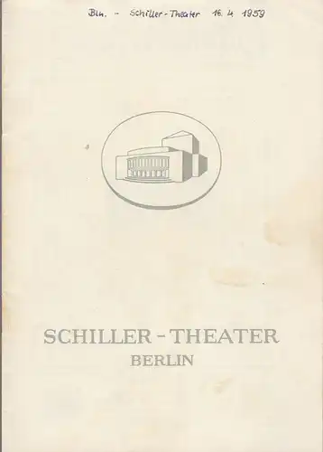 Schiller-Theater, Boleslaw Barlog, Albert Beßler: Programmheft Jean Giraudoux IMPROMPTU und DER APOLLO VON BELLAC Spielzeit 1958 / 59 Heft Heft 72. 