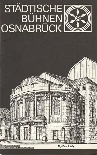 Städtische Bühnen Osnabrück, Jürgen Brock, Lothar Henke, Wolfgang Nitsch: Programmheft Frederick Loewe MY FAIR LADY Premiere 18. September 1976 Spielzeit 1976 / 77 Heft 3. 