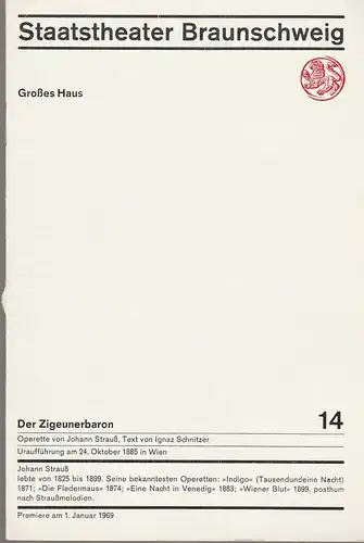 Staatstheater Braunschweig, Hans Peter Doll, Heinz H. Rosenthal, Horst Statkus: Programmheft Johann Strauß DER ZIGEUNERBARON Premiere 1. Januar 1969 Heft 14. 