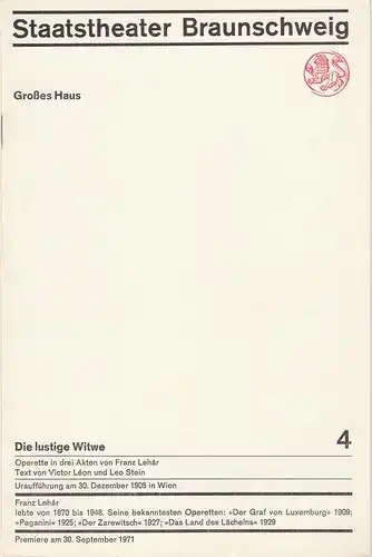 Staatstheater Braunschweig, Hans Peter Doll, Heinz H. Rosenthal, Alek Pohl, Herbert J. E. Fischer: Programmheft Franz Lehar DIE LUSTIGE WITWE Premiere 30. September 1971 Heft 4. 