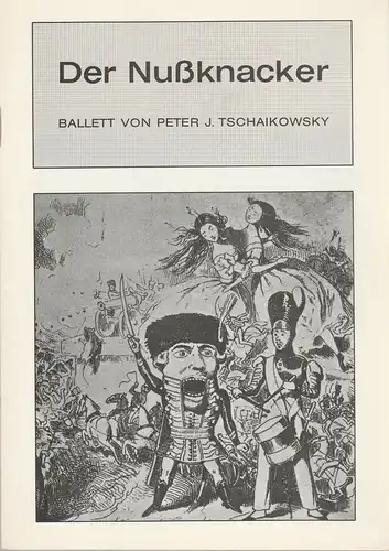 Bühnen der Landeshauptstadt Kiel, Joachim Klaiber, Mario Krüger, Michael Leinert, Stephan Volkmann: Programmheft Peter J. Tschaikowsky DER NUßKNACKER Premiere 18. Dezember 1971 Spielzeit 1971 / 72 Heft 11. 