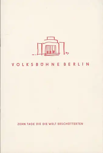 Volksbühne Berlin am Luxemburgplatz, Fritz Wisten, Heinrich Goertz: Programmheft Heiner Müller / Hagen Stahl 10 Tage, die die Welt erschütterten Uraufführung 22. November 1957 Spielzeit 1957 / 58 Heft 23. 