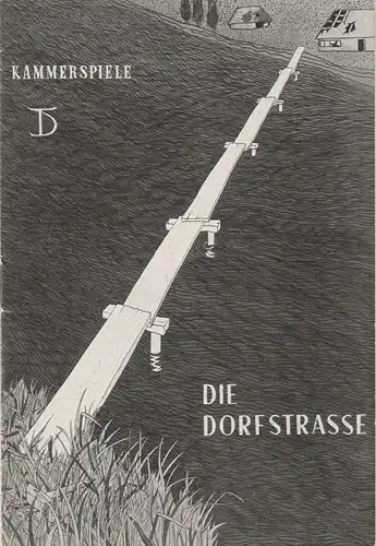 Deutsches Theater Berlin, Wolfgang Langhoff, DEWAG-Werbung: Programmheft Ernst Matusche DIE DORFSTRASSE Spielzeit 1954 / 55 Heft 4. 
