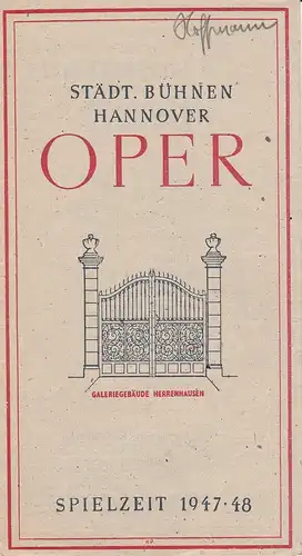 Städtische Bühnen Hannover, Städtisches Reklameamt Hannover: Programmheft Jacques Offenbach HOFFMANNS ERZÄHLUNGEN 7. April 1948 Spielzeit 1947 / 48. 