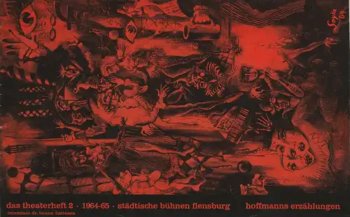 Städtische Bühnen Flensburg, Benno Hattesen: Programmheft Jacques Offenbach HOFFMANNS ERZÄHLUNGEN Spielzeit 1964 - 65 Das Theaterheft 2. 