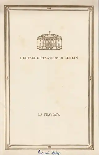 Deutsche Staatsoper Berlin, Werner Otto, Joseph Hegenbarth: Programmheft Giuseppe Verdi LA TRAVIATA 16. Mai 1959. 