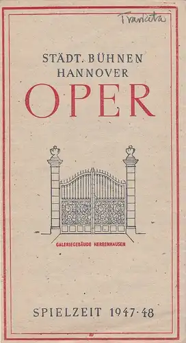 Städtische Bühnen Hannover, Städtisches Reklameamt Hannover: Programmheft Giuseppe Verdi LA TRAVIATA 2. April 1948 Spielzeit 1947 / 48. 
