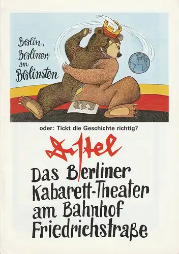 Distel Das Berliner Kabarett-Theater am Bahnhof Friedrichstraße, Gisela Oechelhaeuser, Inge Ristock, Heinz Lyschik: Programmheft BERLIN, BERLINER AM BERLINSTEN. 