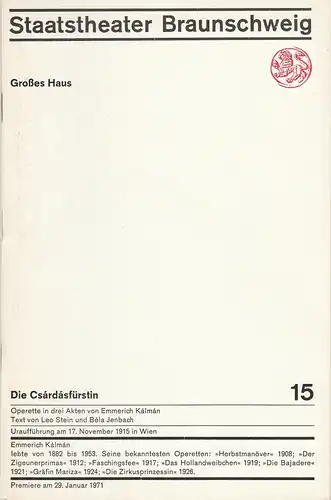 Staatstheater Braunschweig,Hans Peter Doll, Alek Pohl, Heinz H. Rosenthal, Herbert J. E. Fischer, Burkhard Heinrichsen: Programmheft Emmerich Kalman DIE CSARDASFÜRSTIN Premiere 29. Januar 1971 Großes Haus Heft 15. 