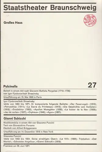 Staatstheater Braunschweig,Hans Peter Doll, Alek Pohl, Heinz H. Rosenthal, Herbert J. E Fischer, Burkhard Heinrichsen: Programmheft BALLETT PULCINELLA / GIANNI SCHICCI Premiere 26.Juni 1971 Großes Haus Heft 27. 