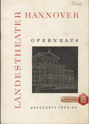 Landestheater Hannover, Kurt Erhardt, Walter Hapke: Programmheft Modest P. Mussorgski BORIS GODUNOW Opernhaus Spielzeit 1954 / 55. 