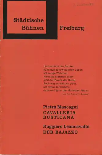Städtische Bühnen Freiburg, Hans-Reinhard Müller, Heiner Bruns: Programmheft P. Mascagni CAVALLERIA RUSTICANA R. Leoncavallo DER BAJAZZO Premiere 8. April 1967 Spielzeit 1966 / 67 Heft 19. 