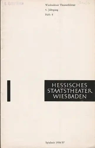Hessisches Staatstheater, Friedrich Schramm, Lüder Wortmann, Claus Peter Witt: Programmheft Leos Janacek JENUFA 9. Februar 1957 Spielzeit 1956 / 57 Heft 8. 